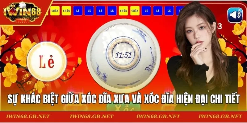 khác biệt giữa Xóc Đĩa xưa và Xóc Đĩa hiện đại
